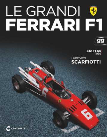 Grandi Ferrari n 99 Centauria Ferrari 312 F1-66 1966 Scarfiotti scala Sconosciuto